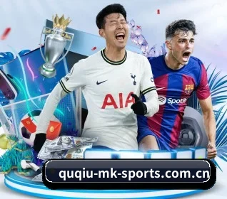 mk体育 APP(MKSports)